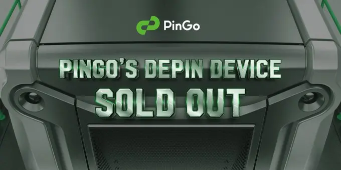 PinGo's first DePIN device whitelist reservation sold out quickly, marking an important step in ecosystem expansion