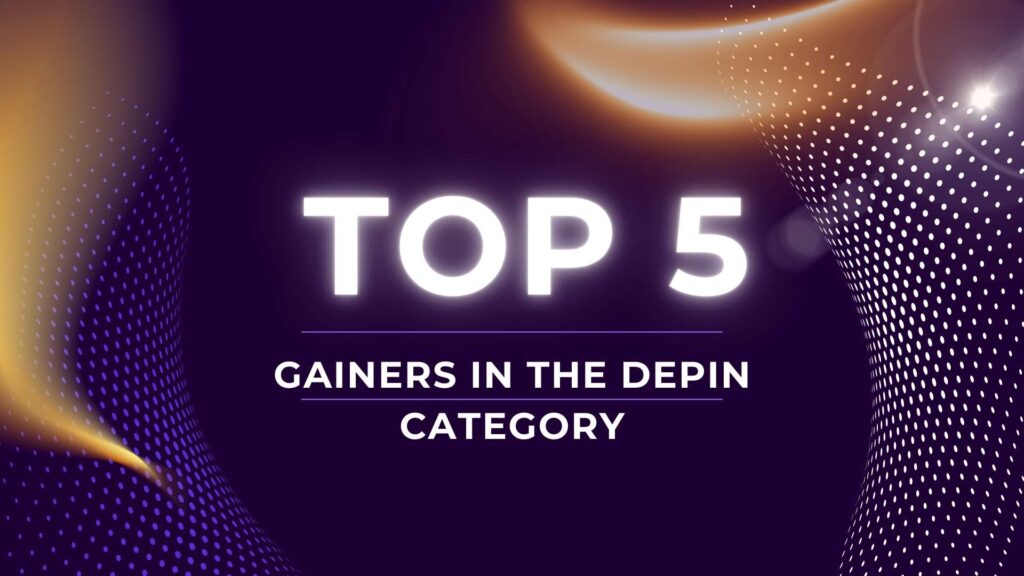 Top 5 Gainers in the DePIN