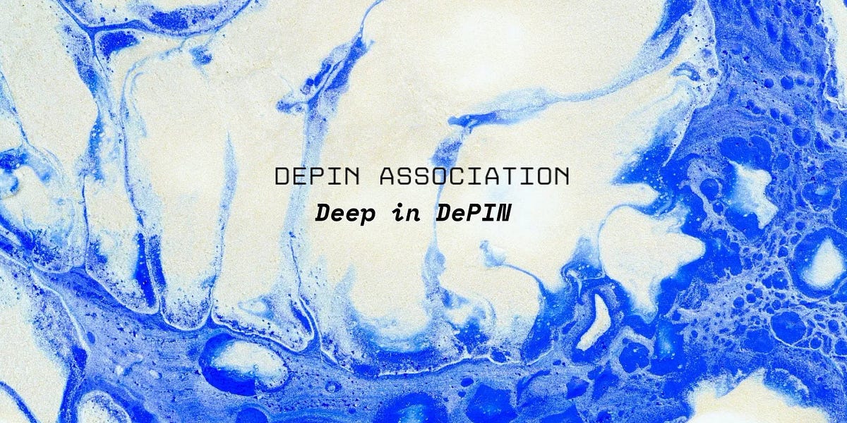 Deep in DePIN - by DePIN Association