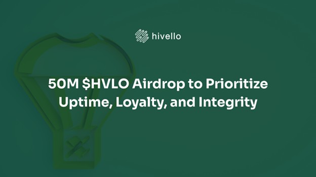 50M $HVLO Airdrop to Prioritize Uptime, Loyalty, and Integrity