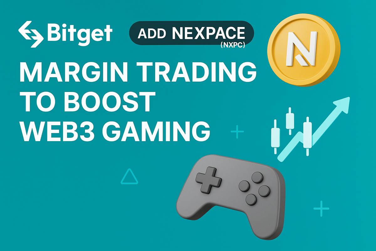 Bitget Adds Nexpace (NXPC) Margin Trading to Boost Web3 Gaming