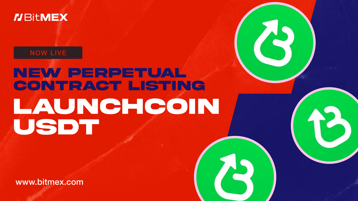 Now Live: LAUNCHCOINUSDT Perpetual Swap Listing With Up to 12.5x Leverage