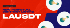 Now Live: LAUSDT Perpetual Swap Listing With Up to 50x Leverage 