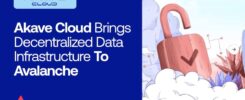 Akave Launches First Decentralized Data Layer on Avalanche with Akave Cloud – DL News
