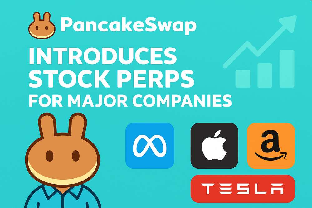 PancakeSwap Introduces Stock Perps for Major Companies