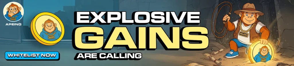 Top Cryptocurrency News: 6 Coins Set to Rise, Apeing Whitelist Opens Limited Slots for Huge 10,000% ROI 2 Monkey