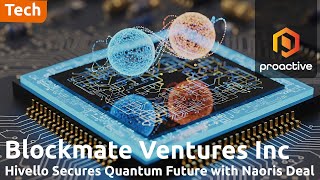 Blockmate’s Hivello partners with Naoris to launch world’s first quantum-resistant DePIN platform
