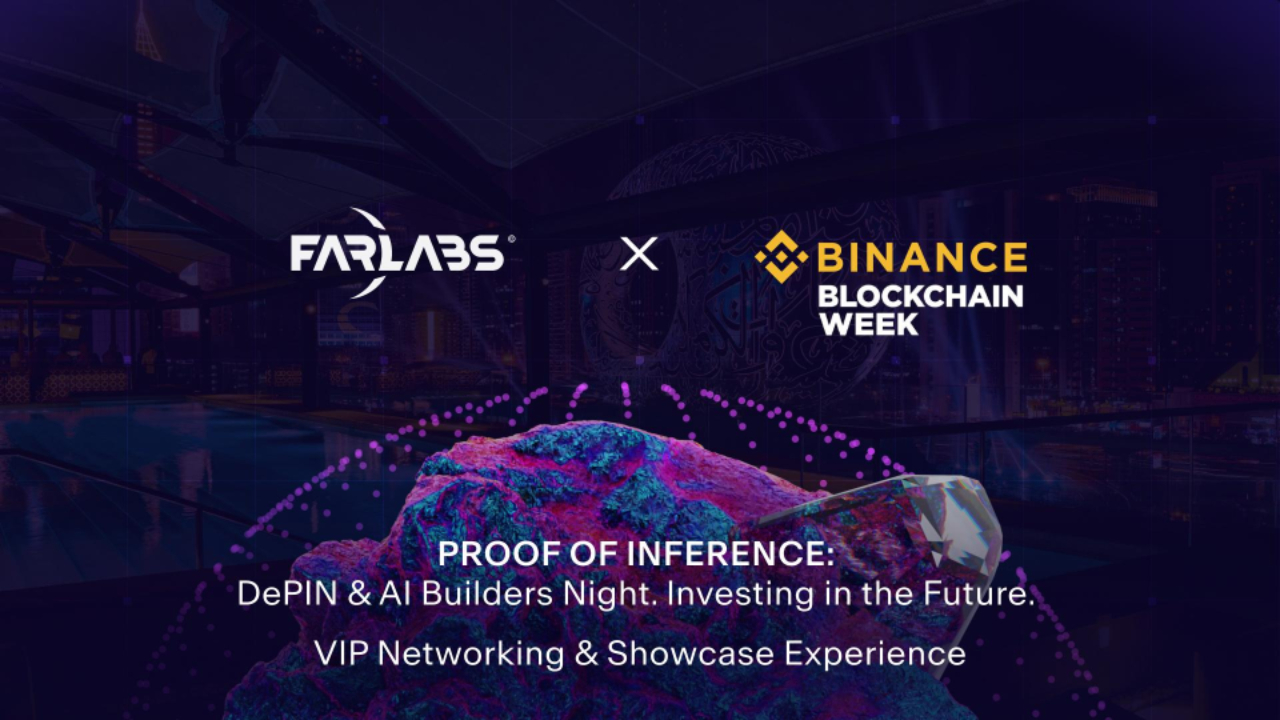 FAR Labs to Host Exclusive AI and DePIN Networking Event During Binance Blockchain Week | Currency News | Financial and Business News