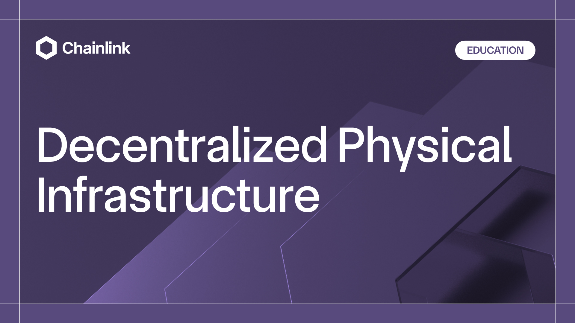 Decentralized Physical Infrastructure (DePIN) | Chainlink