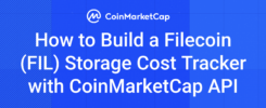 How to Build a Filecoin (FIL) Storage Cost Tracker with CoinMarketCap API
