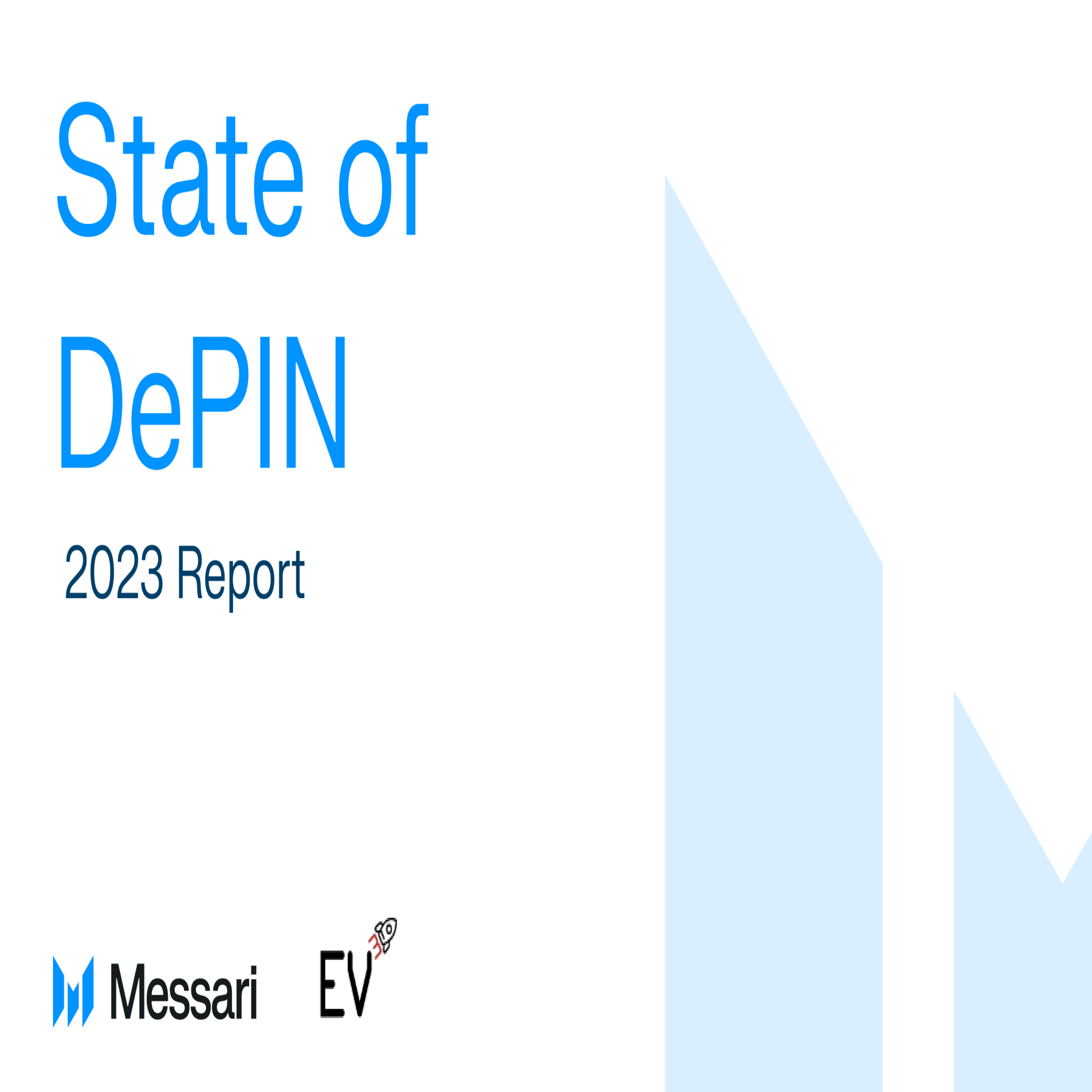 State of DePIN 2023 | Messari by Blockworks