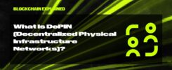 What is DePIN (Decentralized Physical Infrastructure Networks)?
