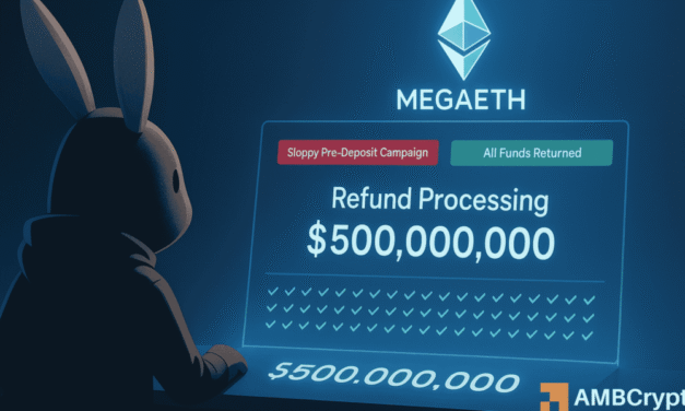 MegaETH refunds all $500M after 'sloppy' pre-deposit campaign