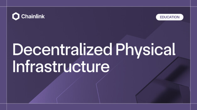 Decentralized Physical Infrastructure (DePIN) | Chainlink