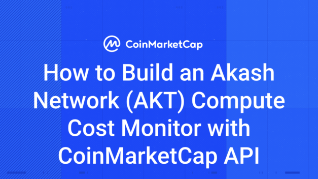 How to Build an Akash Network (AKT) Compute Cost Monitor with CoinMarketCap API