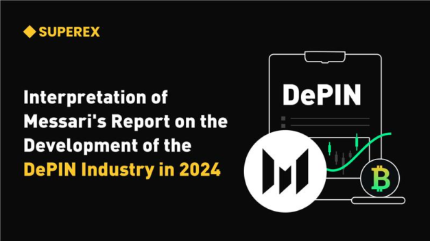 Messari’s 2024 DePIN Industry Report: The Future of Decentralized Physical Infrastructure Networks