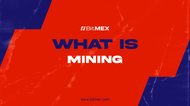 What is Mining? How it works and Examples